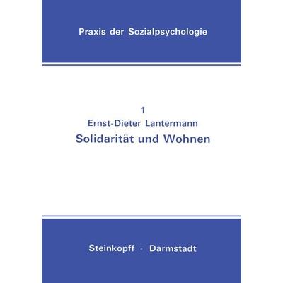 Solidarität und Wohnen, Taschenbuch von Ernst-Dieter Lantermann, Steinkopff, 978-3-7985-0415-8