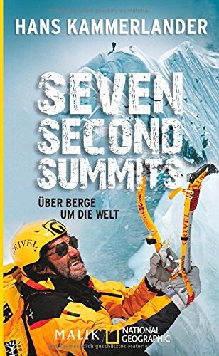 Hans Kammerlander - Seven Second Summits: Über Berge um die Welt - Preis vom 04.10.2026 03:51:26 h