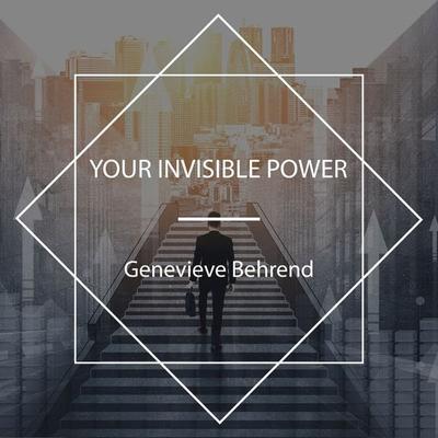 Your Invisible Power - Genevieve Behrend, Audio, 4061707971358