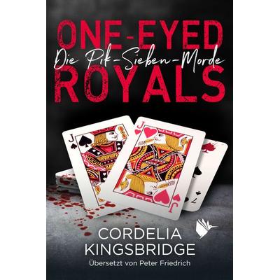 One-Eyed Royals, Taschenbuch von Cordelia Kingsbridge, Second Chances Verlag, 978-3-948457-85-3
