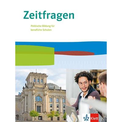 Zeitfragen. Politische Bildung für berufliche Schulen, Taschenbuch von , Klett Schulbuchverlag, 978-3-12-800413-6