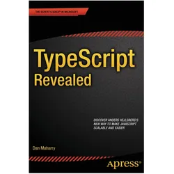 TypeScript Revealed, Fachbücher von Dan Maharry