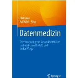 Datenmedizin, Fachbücher von Kai Hahn, Olaf Gaus