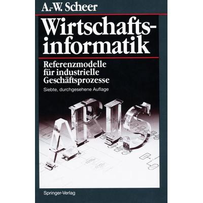 Wirtschaftsinformatik, Gebundene Ausgabe von August-Wilhelm Scheer, Springer Berlin, 978-3-540-63728-8
