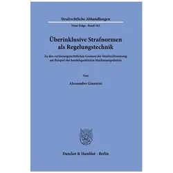 Überinklusive Strafnormen als Regelungstechnik, Fachbücher von Alessandro Giannini
