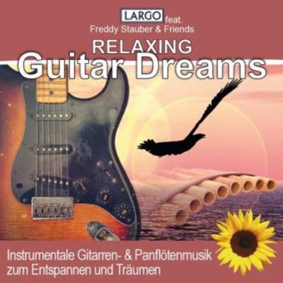 Relaxing Guitar Dreams - Largo, CD, 4012897210482