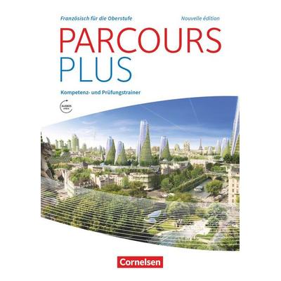 Parcours plus - Französisch für die Oberstufe - Französisch für die Oberstufe - Ausgabe 2017, Taschenbuch von Laure Soccard Güler,Britta Linden,