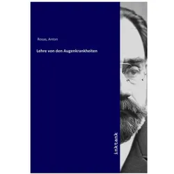 Lehre von den Augenkrankheiten, Fachbücher von Anton Rosas