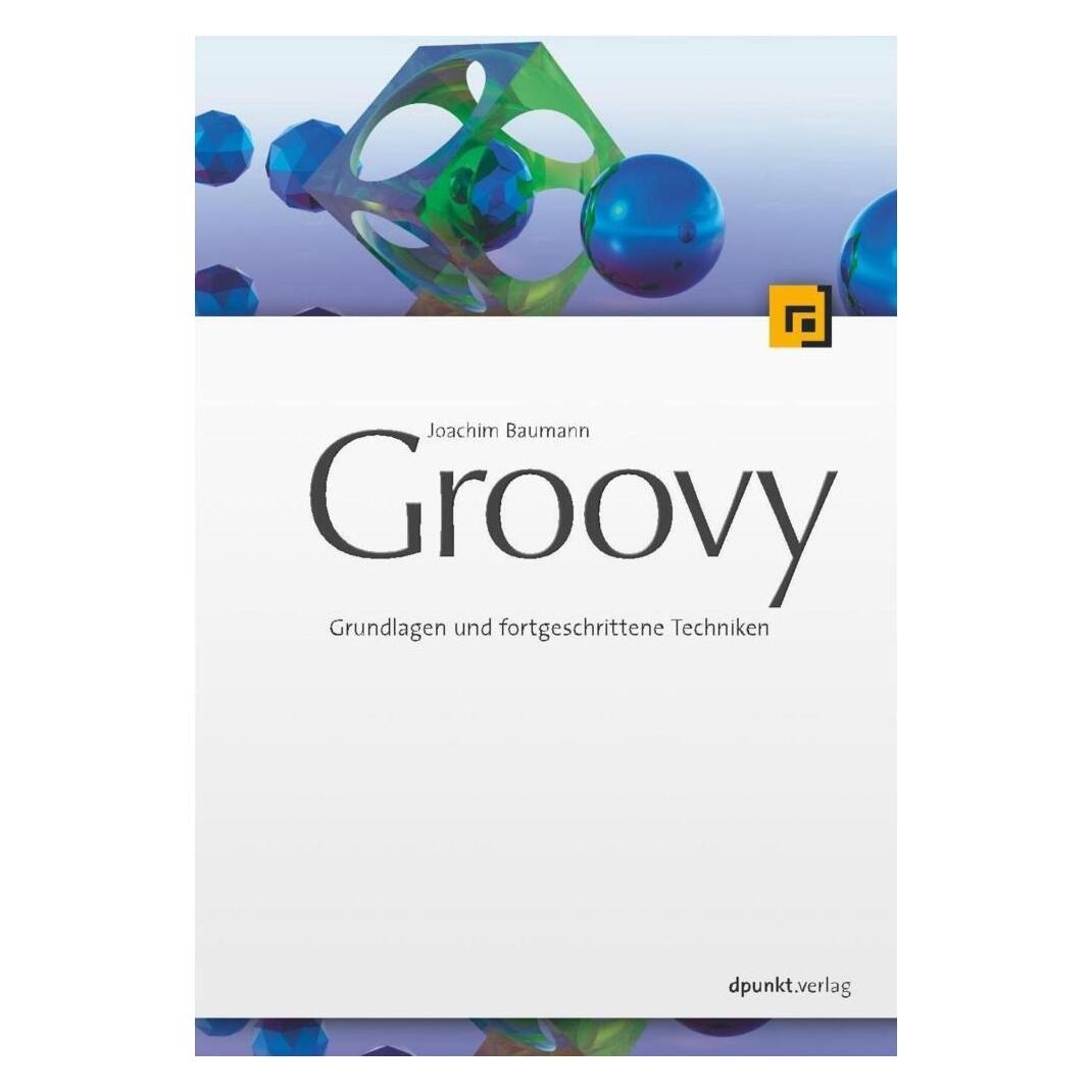 dPunkt Groovy (Deutsch, Softcover, Joachim Baumann) (7056975)