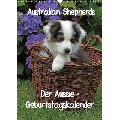 Der Aussie - Geburtstagskalender (Wandkalender immerwährend DIN A3 hoch)