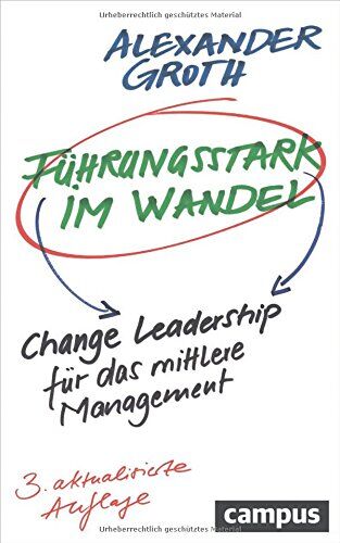 Alexander Groth - Führungsstark im Wandel: Change Leadership für das mittlere Management - Preis vom 09.10.2026 07:28:09 h