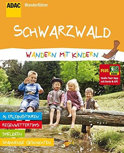 ADAC Wanderführer Schwarzwald Wandern mit Kindern: Plus Gratis Tour App mit Karte & GPS - Preis vom 09.10.2026 07:28:09 h