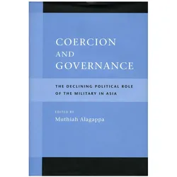 Coercion and Governance, Fachbücher von Muthiah Alagappa