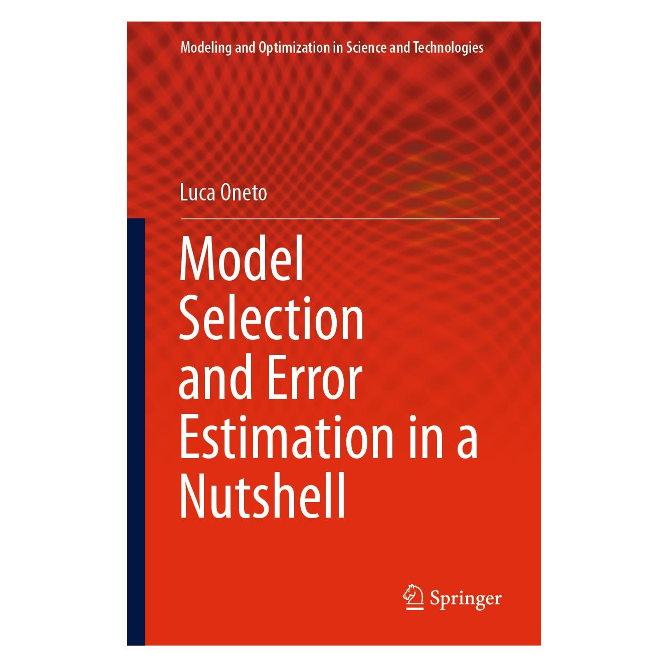 Springer Oneto:Model Selection and Error Estimat (Englisch, Hardcover, Luca Oneto) (9783030243586)