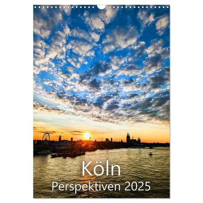 Köln - Perspektiven - Landmarks und andere Lieblingsorte (Wandkalender 2026 DIN A3 hoch), CALVENDO Monatskalender