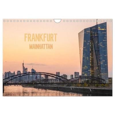 Frankfurt Mainhattan (Wandkalender 2027 DIN A4 quer), CALVENDO Monatskalender