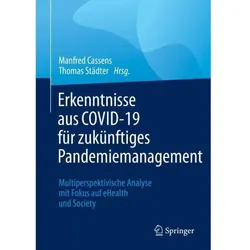 Erkenntnisse aus COVID-19 für zukünftiges Pandemiemanagement, Fachbücher von Manfred Cassens, Thomas Städter