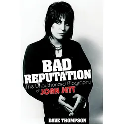 Bad Reputation, Belletristik von Dave Thompson
