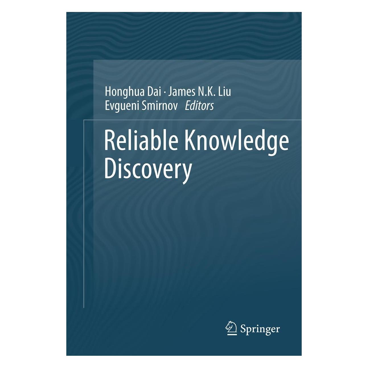 Springer Reliable Knowledge Discovery (9781461419020)