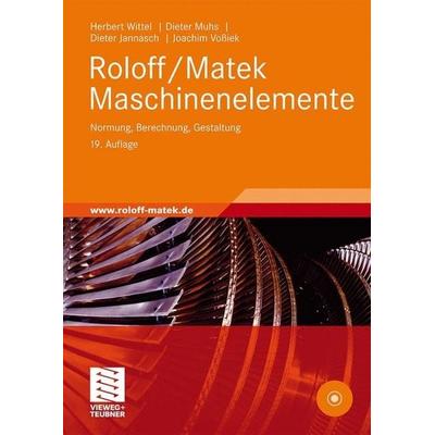 Roloff/Matek Maschinenelemente, Gebundene Ausgabe von Wilhelm Matek,Hermann Roloff, Vieweg+Teubner, 978-3-8348-0689-5