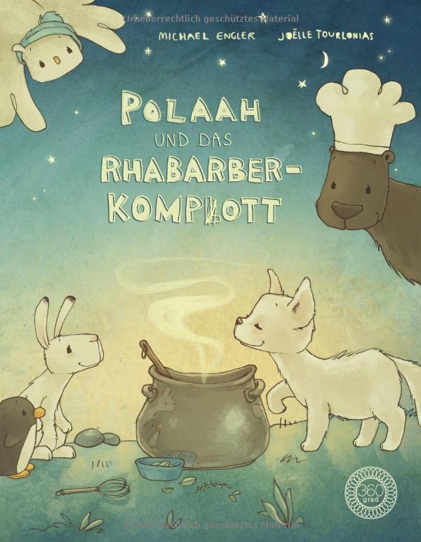 Michael Engler - POLAAH und das Rhabarber-Kompott: Mit extra Kompottgedicht und Kompottrezept: Mit Kochrezepten - Preis vom 13.10.2026 11:25:28 h