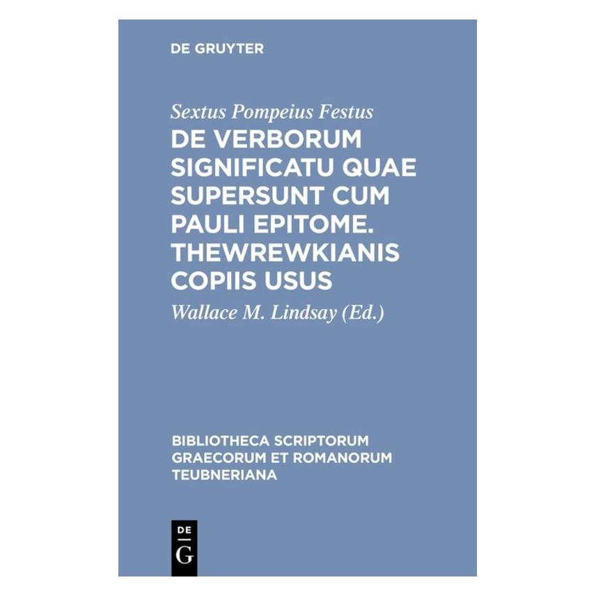 De Gruyter Festus:De verborum significatu quae sup (Latein, Hardcover, Sextus Pompeius Festus) (61111854)
