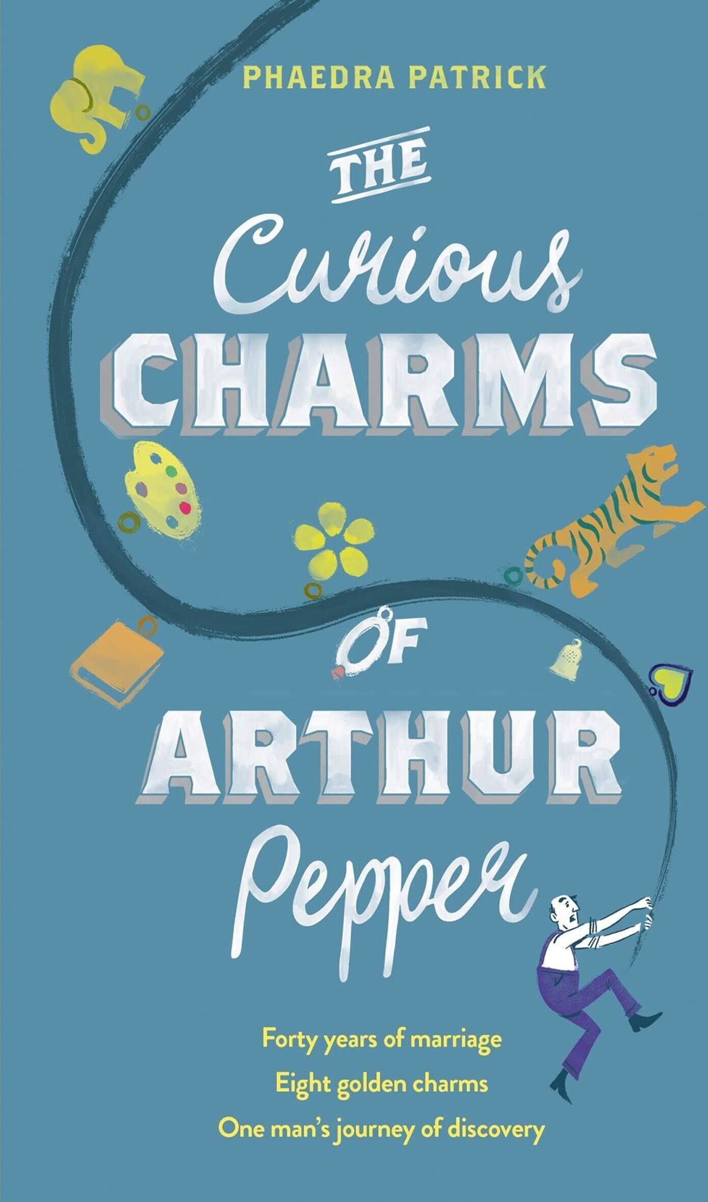 Phaedra Patrick - The Curious Charms Of Arthur Pepper - Preis vom 01.10.2026 17:08:56 h