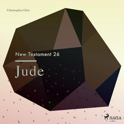 The New Testament 26 - Jude - Christopher Glyn, Audio, 9788711674451