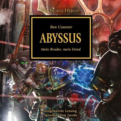 The Horus Heresy 08: Abyssus - Ben Counter, Audio, 4064066264994