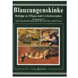 Blauzungenskinke, Ratgeber von Robert, Shea, Glenn, Klaus, Heiko, Andree, Werning, Hauschild, Hitz, Henle