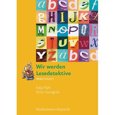 Wir werden Lesedetektive, Taschenbuch von Katja Rühl,Elmar Souvignier, Vandenhoeck + Ruprecht, 978-3-525-70159-1