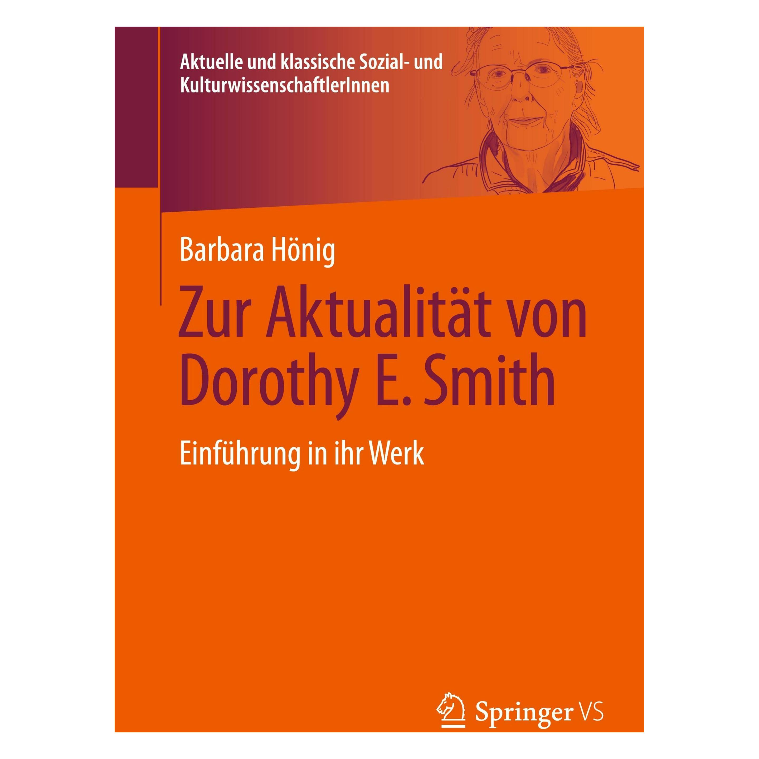 Springer Zur Aktualitt von Dorothy E. Smith (Deutsch, Softcover, Barbara Hönig) (52923329)