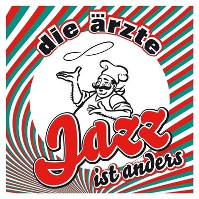 Jazz ist anders - Die Ärzte, CD