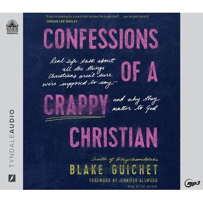 Confessions of a Crappy Christian - Blake Guichet, CD, 9781685923235