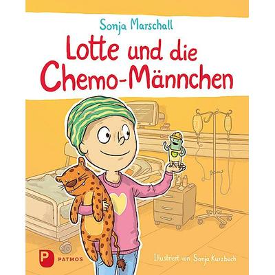 Lotte und die Chemo-Männchen, Gebundene Ausgabe von Sonja Marschall, Patmos Verlag, 978-3-8436-1182-4