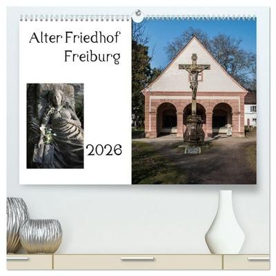 Alter Friedhof Freiburg (hochwertiger Premium Wandkalender 2026 DIN A2 quer), Kunstdruck in Hochglanz