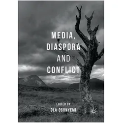 Media, Diaspora and Conflict, Fachbücher