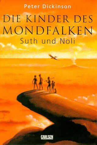 Peter Dickinson - Die Kinder des Mondfalken, Suth und Noli. - Preis vom 09.10.2026 07:28:09 h