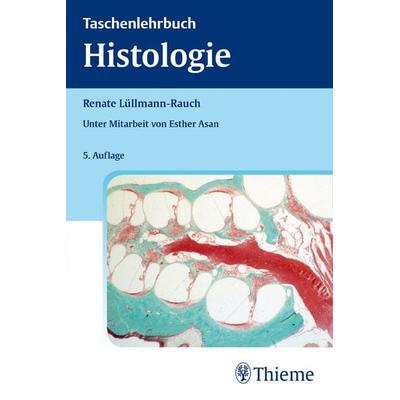 Taschenlehrbuch Histologie, Taschenbuch von Renate Lüllmann-Rauch, Thieme