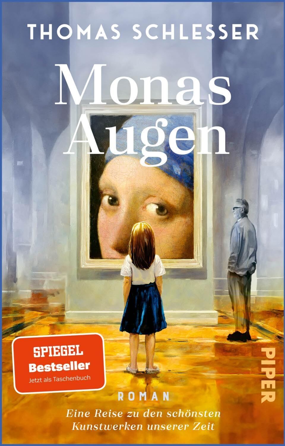 Thomas Schlesser - Monas Augen - Eine Reise zu den schönsten Kunstwerken unserer Zeit - Preis vom 10.10.2026 11:48:34 h