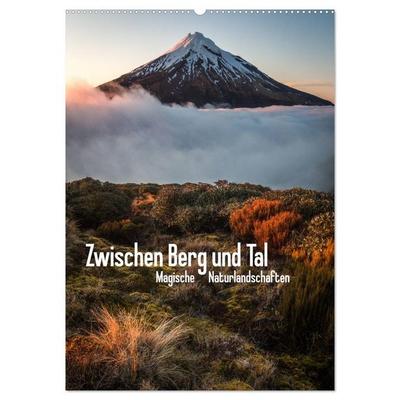 Zwischen Berg und Tal (Wandkalender 2026 DIN A2 hoch), CALVENDO Monatskalender