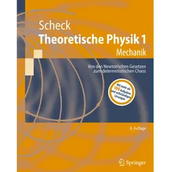 Theoretische Physik 1, Fachbücher von Florian Scheck