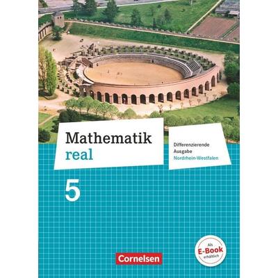 Mathematik real - Differenzierende Ausgabe Nordrhein-Westfalen - 5. Schuljahr, Gebundene Ausgabe von Christine Sprehe,Reinhold Koullen,Wolfgang
