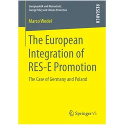 The European Integration of RES-E Promotion, Fachbücher von Marco Wedel