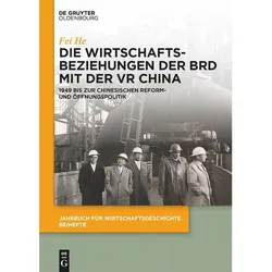 Die Wirtschaftsbeziehungen der BRD mit der VR China, Fachbücher von Fei He