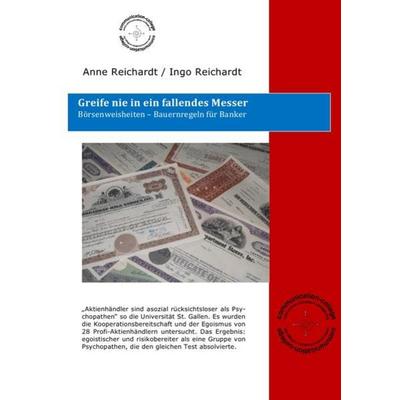 Greife nie in ein fallendes Messer, Taschenbuch von Ingo Reichardt,Anne Reichardt, Epubli, 978-3-7375-6771-8