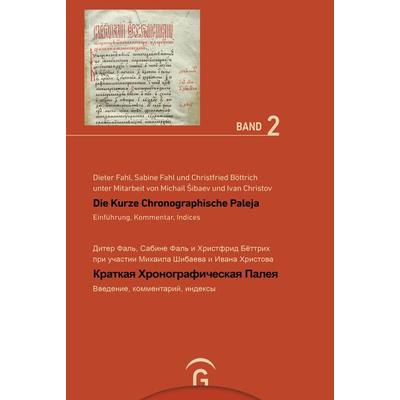 Die Kurze Chronographische Paleja - Краткая Хронографическая Палея, Gebundene Ausgabe von Dieter Fahl,Sabine Fahl,Christfried Böttrich, Gütersloher