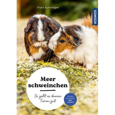 Meerschweinchen, Taschenbuch von Viola Schillinger, Kosmos, 978-3-440-17566-8