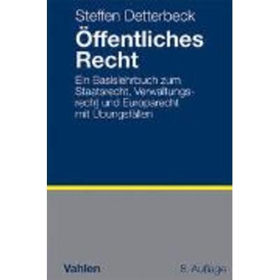 Öffentliches Recht, Taschenbuch von Steffen Detterbeck, Vahlen, Franz, 978-3-8006-3778-2