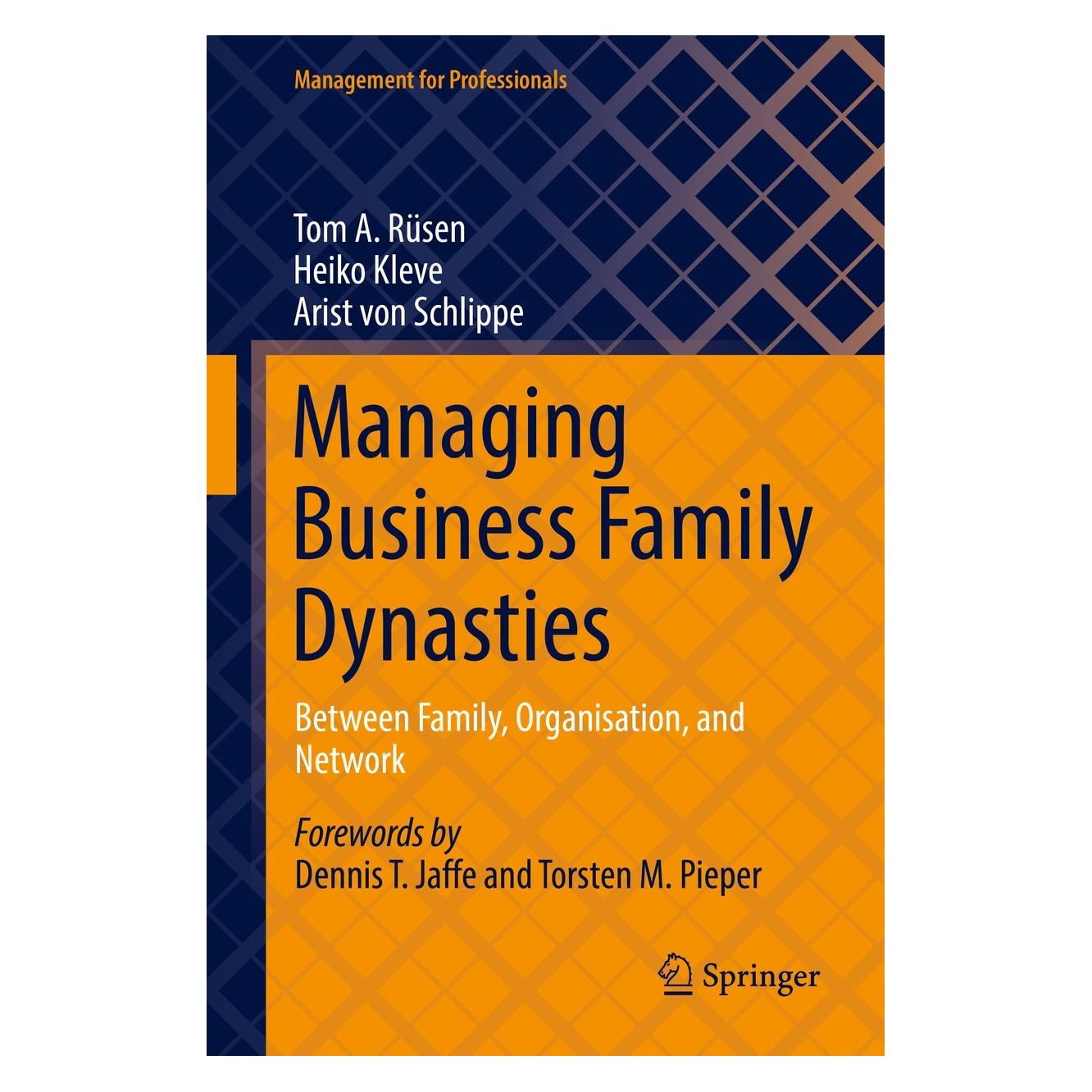 Springer Managing Business Family Dynasties (Englisch, Hardcover, Arist von Schlippe, Heiko Kleve, Tom A. Rüsen) (9783030826185)
